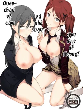 Truyện tranh Onee-chan Vô Cảm Và Nhỏ Bạn Tsundere Dễ Thương Ngọt Vô Đối